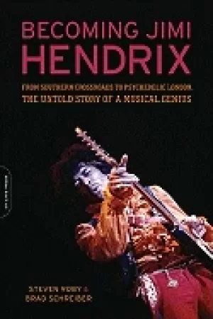 Image of becoming jimi hendrix from southern crossroads to psychedelic london the un