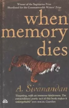 Image of When memory dies by A Sivanandan