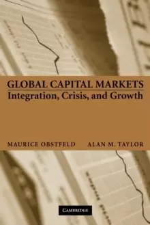 Image of Global Capital Markets : Integration, Crisis, and Growth