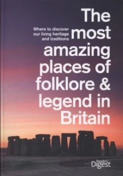 Image of The Most Amazing Places of Folklore and Legend in Britain. by Readers Digest Paperback