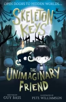 Image of Skeleton Keys: The Unimaginary Friend