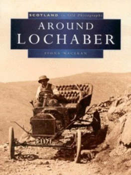 Image of Around Lochaber by Fiona Maclean Book