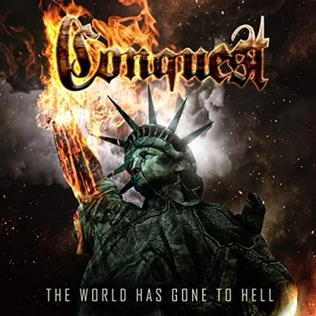 Image of Conquest - The World Has Gone to Hell CD