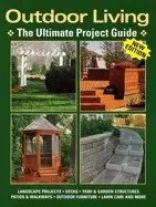 Image of outdoor living the ultimate project guide