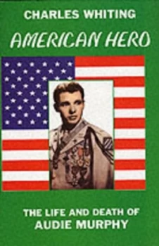 Image of American Hero by Charles Whiting Book