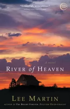 Image of River of Heaven by Lee Martin