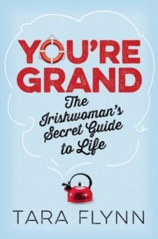 Image of Youre Grand by Tara Flynn Hardback