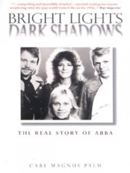 Image of Bright Lights Dark Shadows by Carl Magnus Palm Paperback
