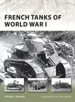 Image of French tanks of World War I by Steve Zaloga