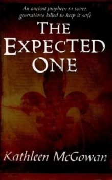 Image of The Expected One by Kathleen Mcgowan Hardback