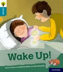 Image of Oxford Reading Tree Explore with Biff, Chip and Kipper: Oxford Level 9: Wake Up!