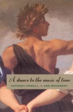 Image of A Dance to the Music of Time Second Movement by Anthony Powell
