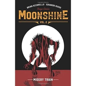 Image of Moonshine Volume 2: Misery Train Paperback
