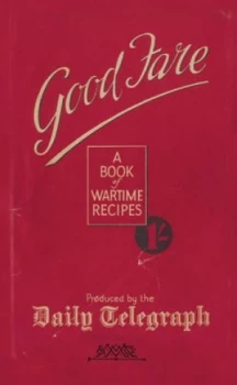 Image of Good Fare by The Telegraph Home Cook Hardback