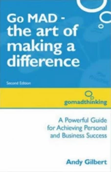 Image of Go Mad - the Art of Making a Difference Paperback