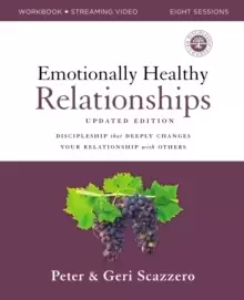 Image of Emotionally Healthy Relationships Updated Edition Workbook plus Streaming Video : Discipleship that Deeply Changes Your Relationship with Others
