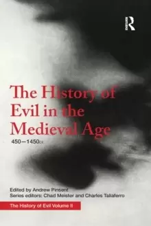 Image of The History of Evil in the Medieval Age : 450-1450 ce