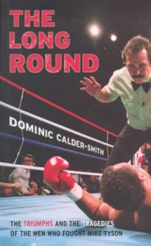 Image of The Long Round by Dominic Calder-Smith Paperback