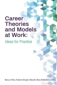 Image of Career Theories and Models at Work : Ideas for Practice
