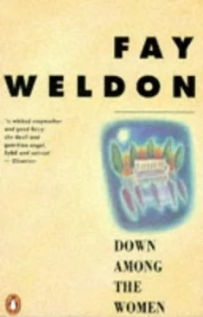 Image of Down among the Women by Fay Weldon Paperback