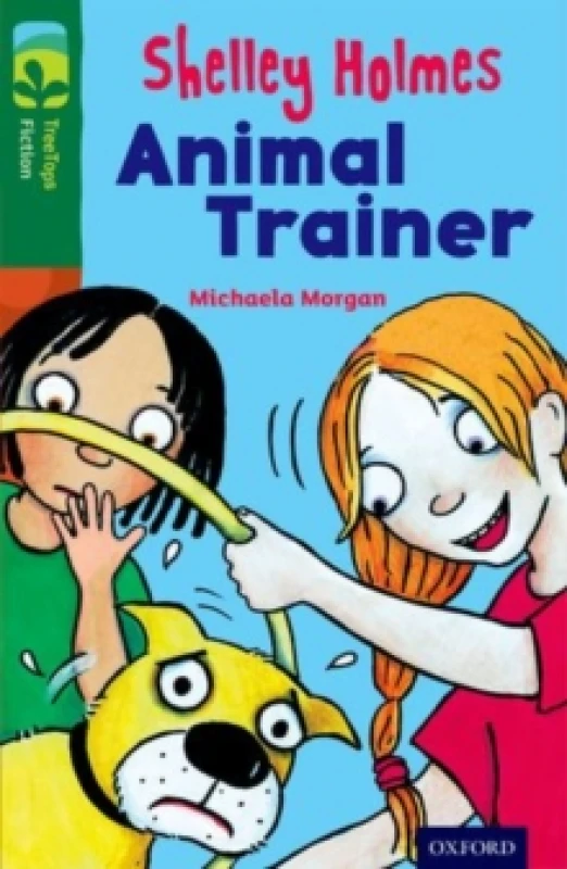 Image of Michaela Morgan Oxford Reading Tree TreeTops Fiction: Level 12 More Pack C: Shelley Holmes Animal Trainer Book Multi unisex