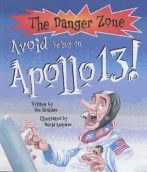 Image of Avoid Being on Apollo 13 by Ian Graham Hardback