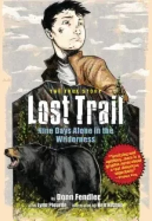 Image of lost trail nine days alone in the wilderness