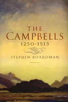 Image of The Campbells, 1210-1513