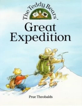 Image of The Teddy Bears Great Expedition by Prue Theobalds Paperback