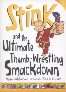 Image of Stink and the Ultimate Thumb-Wrestling Smackdown by Megan Mcdonald Book