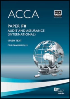 Image of Acca for Exams in 2012. Paper F8 Audit and Assurance international by Bpp Learning Media Paperback