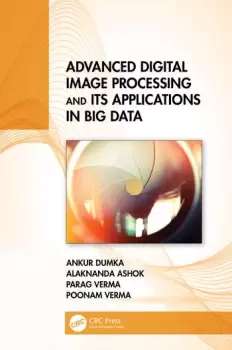 Image of Advanced Digital Image Processing and Its Applications in Big Data