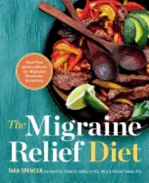 Image of migraine relief diet meal plan and cookbook for migraine headache reduction