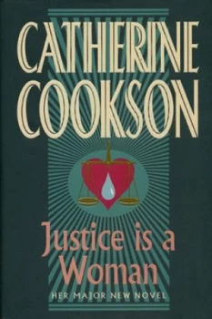 Image of Justice Is a Woman by Catherine Cookson Hardback