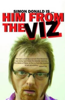 Image of Him off the Viz by Simon Donald Hardback