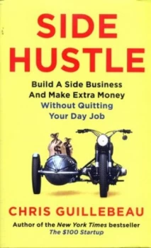 Image of Side Hustle by Chris Guillebeau Book