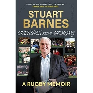 Image of Sketches From Memory A Rugby Memoir Hardback 2019