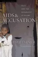 Image of aids and accusation haiti and the geography of blame updated with a new pre