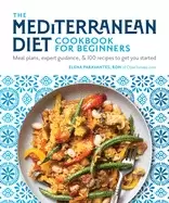Image of mediterranean diet cookbook for beginners meal plans expert guidance and 10