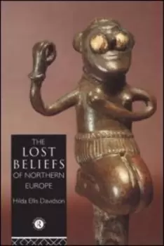Image of The lost beliefs of northern Europe by Hilda Roderick Ellis Davidson