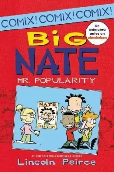 Image of Big Nate: Mr. Popularity by Lincoln Peirce