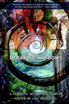 Image of Breaking Windows by Luis Rodrigues Paperback