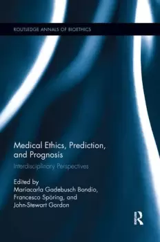 Image of Medical Ethics Prediction and PrognosisInterdisciplinary Perspectives