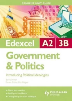 Image of Edexcel A2 Government and Politics. Unit 3b Introducing Political Ideologies by Barry Pavier Book