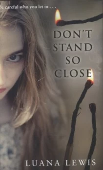 Image of Dont Stand so Close by Luana Lewis Hardback