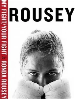 Image of My Fight Your Fight by Ronda Rousey Hardback