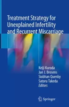 Image of Treatment Strategy for Unexplained Infertility and Recurrent Miscarriage by Keiji Kuroda
