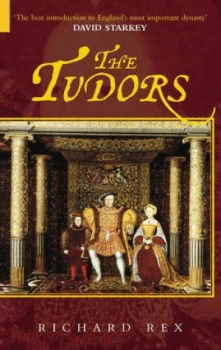 Image of The Tudors by Richard Rex Paperback
