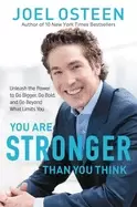 Image of you are stronger than you think unleash the power to go bigger go bold and