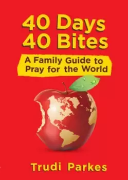 Image of 40 Days 40 Bites by Trudi Parkes